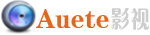 Auete影视
